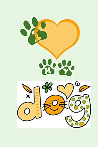 I Love My Dog