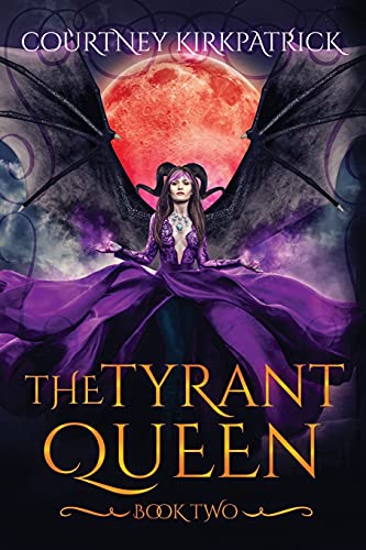The Tyrant Queen (The Witch Of Elements)
