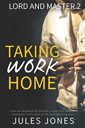 Taking Work Home: Lord And Master 2