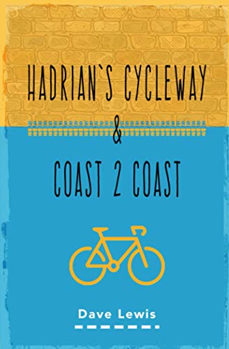 Hadrian’S Cycleway & Coast 2 Coast