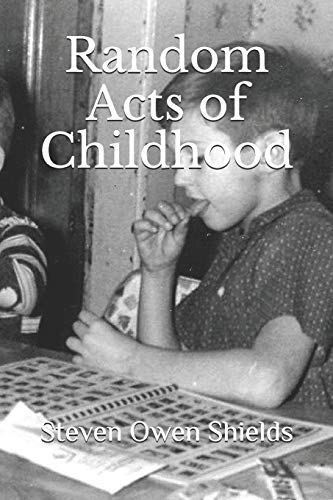 Random Acts of Childhood