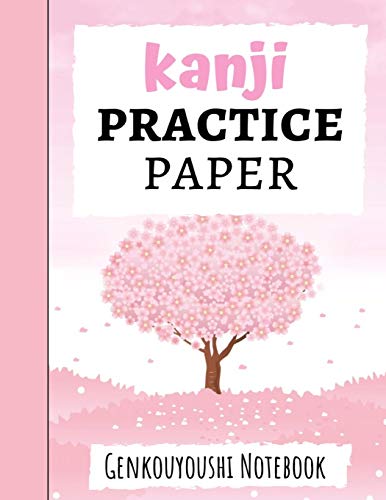 Kanji Practice Paper: Japanese Writing Notebook / Workbook, Genkouyoushi Paper, Gifts For Japan Lovers - 9781089744115