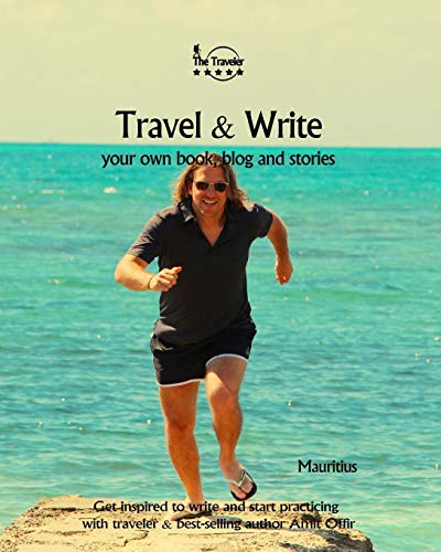 Travel & Write Your Own Book - Mauritius: Get Inspired To Write Your Own Book While Traveling In Mauritius (Travel And Write) - 9781089820277