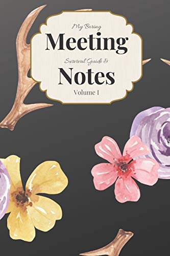 My Boring Meeting Survival Guide & Notes Volume I: 6X9 Meeting Notebook And Puzzle Book - 9781089972372