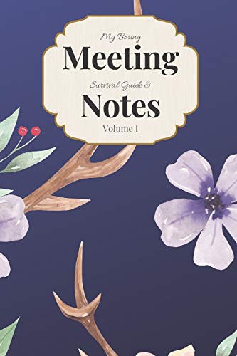My Boring Meeting Survival Guide & Notes Volume I: 6X9 Meeting Notebook And Puzzle Book - 9781089972396