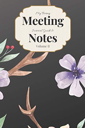 My Boring Meeting Survival Guide & Notes Volume Ii: 6X9 Meeting Notebook And Puzzle Book