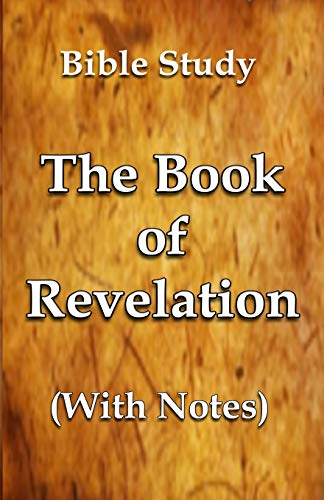 The Book Of Revelation - With Notes