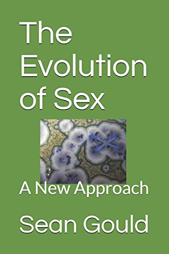 The Evolution Of Sex: A New Approach