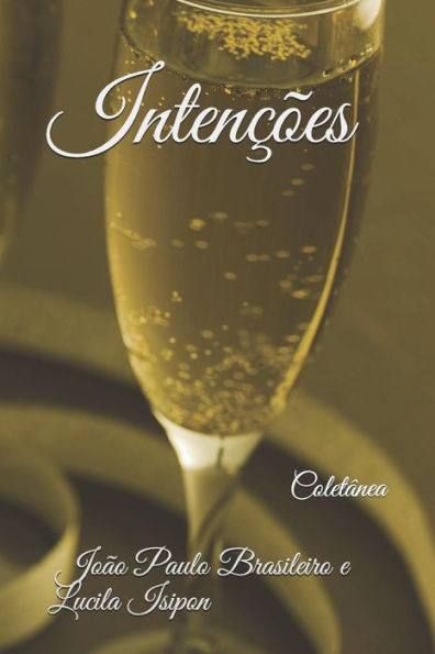 Inten??es: Colet?nea (Portuguese Edition)