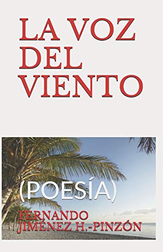 La Voz Del Viento: (Poes?¡a) (Spanish Edition)