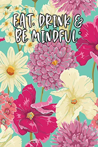 Eat, Drink & Be Mindful: Keto Diet Diary