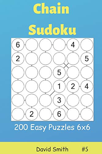 Chain Sudoku - 200 Easy Puzzles 6X6 Vol.5