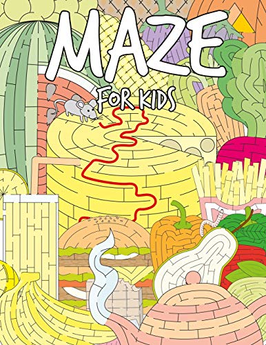 Maze For Kids: The Amazing Various Foods Mazes Puzzle Game Activity Books For Kids