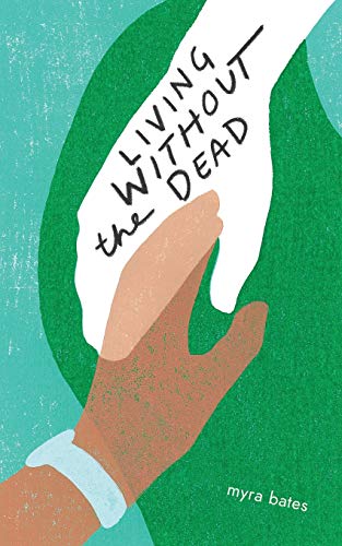 Living Without The Dead