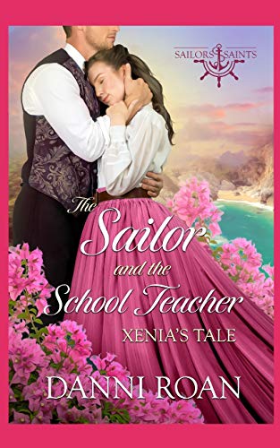 The Sailor And The School Teacher (Sailors And Saints)