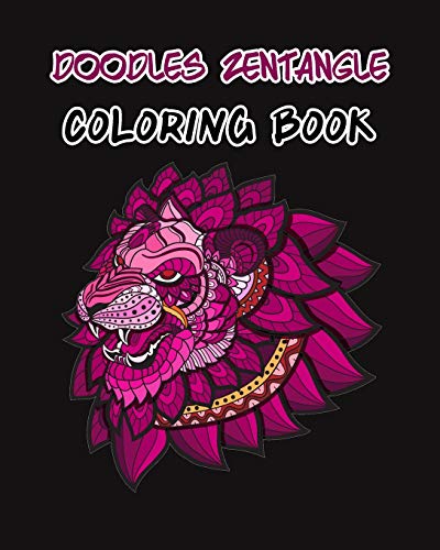 Doodles Zentangle Coloring Book: Enjoy Coloring Book With Variety Of Hand Drawn Images All Jumbo Size Suitable For All Ages Including Senior