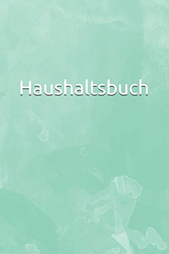 Haushaltsbuch: Hobby Nebenkosten Jahreskosten Tageskosten Einkauf Verdienst Ausgaben Monatskosten Familie Sportverein (German Edition)
