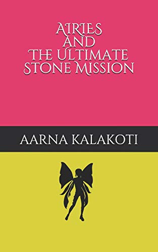 Airies And The Ultimate Stone Mission