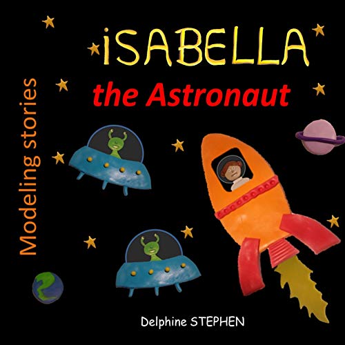 Isabella The Astronaut