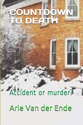 Countdown To Death: Accident Or Murder?