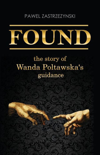 FOUND: The story of Wanda Poltawska's guidance