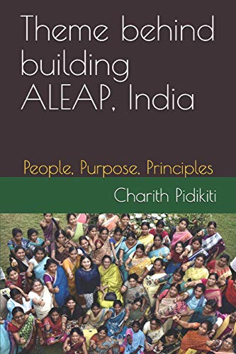 Theme Behind Building Aleap, India: People, Purpose, Principles