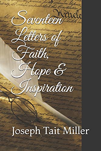Seventeen Letters Of Faith, Hope & Inspiration