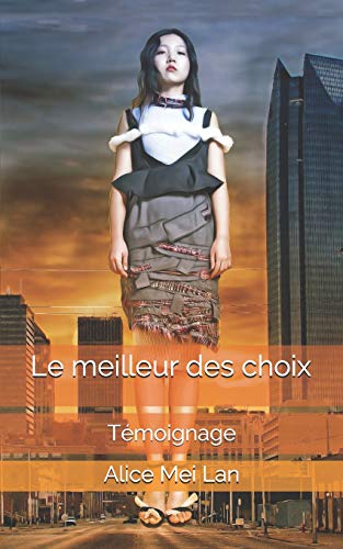 Le Meilleur Des Choix (French Edition)