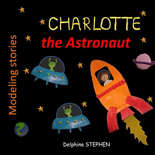 Charlotte The Astronaut