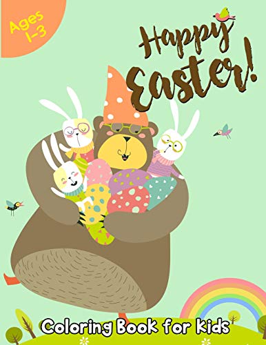 Happy Easter Coloring Book For Kids Ages 1-3: 50 Easter Coloring Pages For Kids (Easter Presents Book For Kids) - 9781091043312