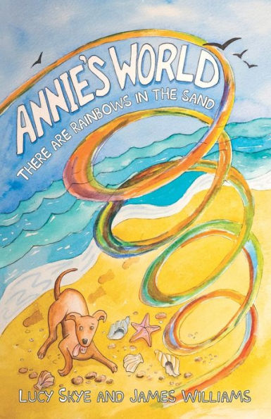 Annie's World: There are rainbows in the sand (About a Highly Sensitive Child)