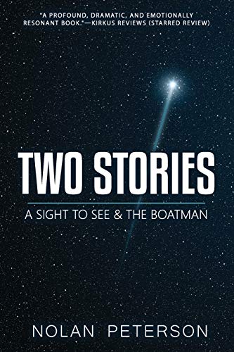 Two Stories: A Sight To See & The Boatman