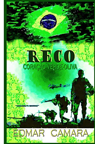 Reco: Cora?º?úo Verde Oliva (Portuguese Edition)