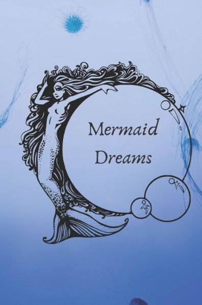 Mermaid Dreams - 9781091374744
