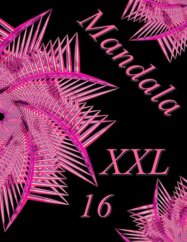 Mandala Xxl 16: Coloriages Pour Adultes - Coloriage Anti-Stress (Mandala Xxl Coloriages) (French Edition)