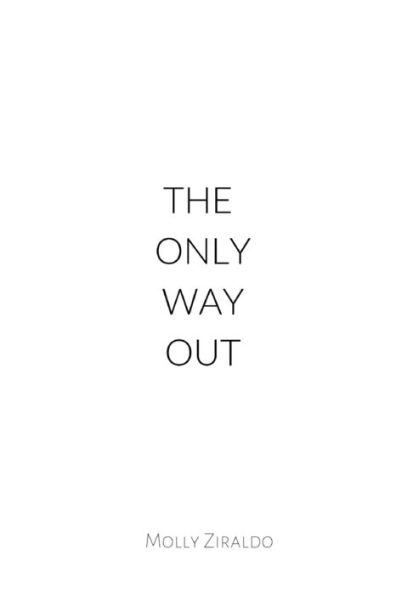 The Only Way Out - 9781091483590