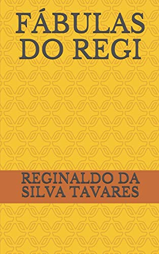 F?bulas Do Regi (Portuguese Edition)
