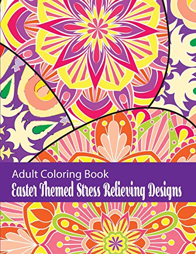 Adult Coloring Book Easter Themed Stress Relieving Designs