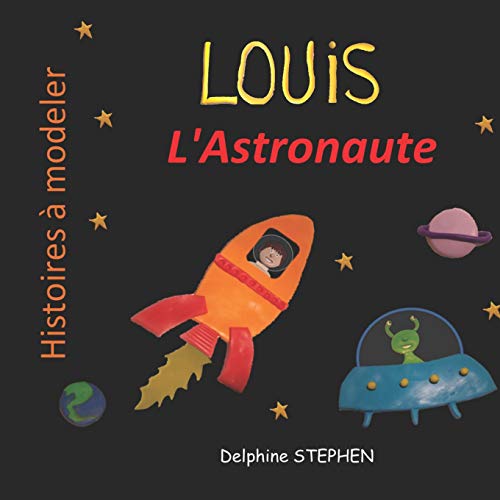 Louis L'Astronaute (French Edition)