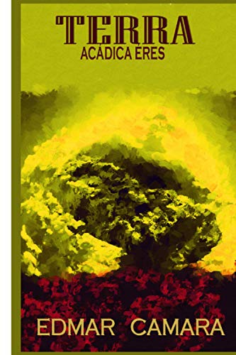 Terra: Acadica Eres (Portuguese Edition)