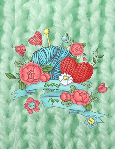 Knitting Paper: Knitter's Graph Paper 4:5 Ratio Design Your Own Patterns 8.5" By 11"