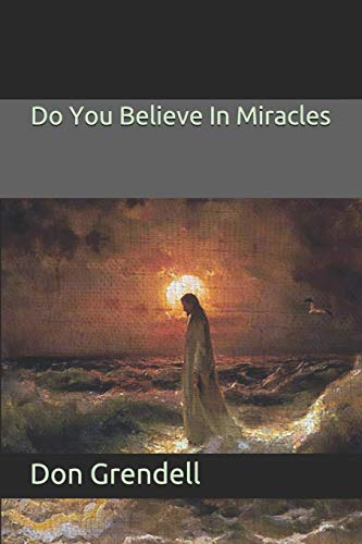 Do You Believe In Miracles