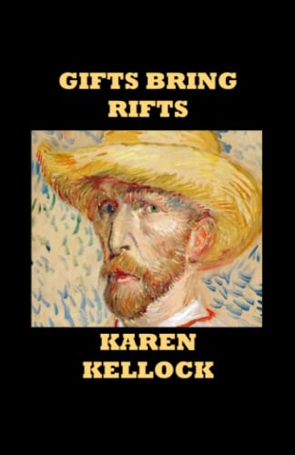 Gifts Bring Rifts