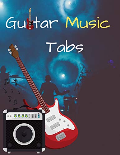 Guitar Music Tabs: 8.5Inx11In 100 Pages - 9781092120357