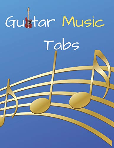 Guitar Music Tabs: 8.5Inx11In 100 Pages - 9781092123501