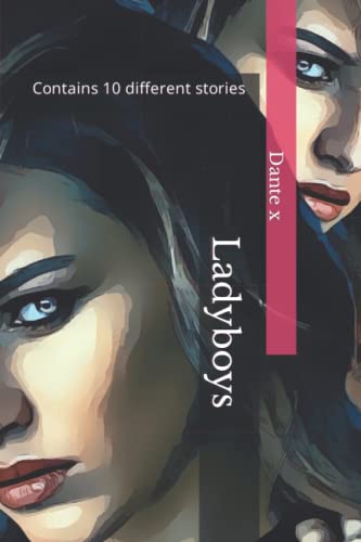 Ladyboys: 10 Different Stories