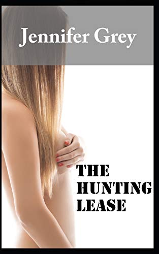 The Hunting Lease: Kimberly Pleases Three Hunters In A Cabin (Kimberly's Clients)