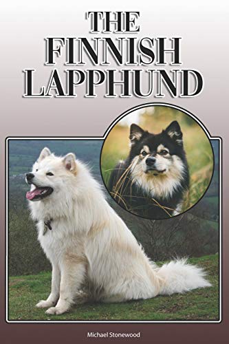 The Finnish Lapphund: A Complete And Comprehensive Owners Guide To: Buying, Owning, Health, Grooming, Training, Obedience, Understanding And Caring For Your Finnish Lapphund
