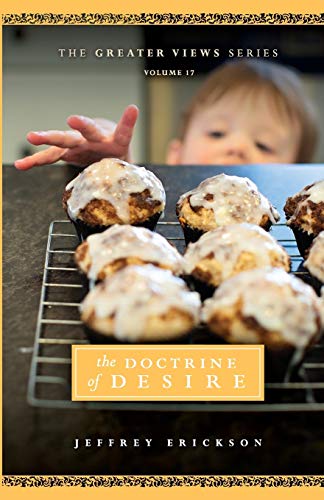 Doctrine Of Desire (The Greater Views Series)