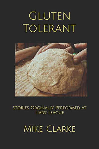 Gluten Tolerant: And Other Short Stories